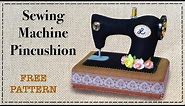 How to sew a sewing Machine Pincushion || FREE PATTERN || Full Tutorial with Lisa Pay