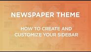 Newspaper WordPress Theme Tutorial: How to Create and Customize Your Sidebar