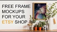 100+ FREE Amazing Frame Mockups & Templates PSD - Selling on ETSY