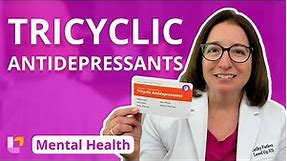 Tricyclic Antidepressants: Therapies - Psychiatric Mental Health for Nursing Students | @LevelUpRN