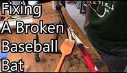Fixing A Broken Baseball Bat | [0017] ⚾