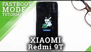 How to Enter FastBoot Mode on XIAOMI Redmi 9T – Open FastBoot Mode