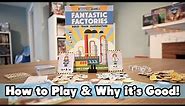 Fantastic Factories - How to Play & Why it's good!