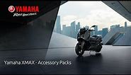 Yamaha XMAX: Accessory Packs