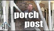how to replace, install porch column, porch post. Easy! Home Mender.