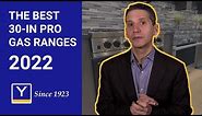 Best 30-in Pro Gas Ranges of 2022: What to Look For