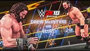 WWE 2K18 Drew McIntyre vs Elias Gameplay | WWE 2K18 NXT DLC Pack