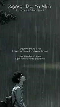 Jagakan Dia, Ya Allah (Nasheed)