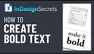 InDesign How-To: Make Bold Text (Video Tutorial)