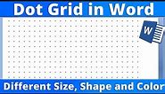 Dot Grid in Word with Different Size, Shape and Color - Microsoft Word Tutorial