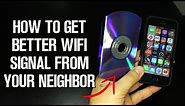 How To Get Better Wifi Signal from Your Neighbor - LifeHack