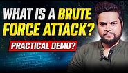 What is a Brute Force Attack? Practical Demo
