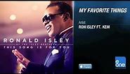 Ronald Isley "My Favorite Thing" feat. KEM