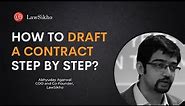 How to draft a contract step by step? | Abhyuday Agarwal | LawSikho