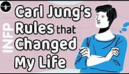 Carl Jung [ INFP ] Rules That Changed My Life