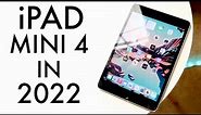 iPad Mini 4 In 2022! (Still Worth It?) (Review)