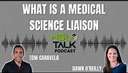 What Is a Medical Science Liaison | MSL Definition