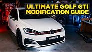 How To Modify Your Golf GTI | THE ULTIMATE GUIDE