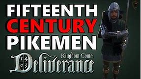 Typical 15th Century Pikemen - Kingdom Come Deliverance