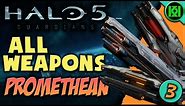 Halo 5 All Weapons Part 3: Promethean | Halo 5: Guardians Weapon/Guns Guide (With Gameplay)