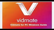 How to Install Vidmate for PC 2018 Latest Version on Windows 10, 8.1, 8, 7 Computer