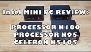 Intel Mini PC CPU Comparison N95 N100 Celeron N5105