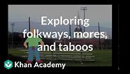 What is normal? Exploring folkways, mores, and taboos | Behavior | MCAT | Khan Academy