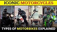 A Guide to Different Types of Motorcycles | Types of Motorbikes Explained