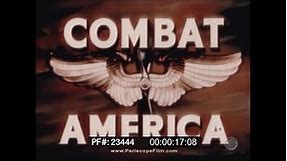 COMBAT AMERICA with CLARK GABLE WWII DOCUMENTARY (PART 1) 23444