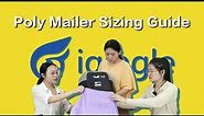 Poly mailer - How to choose suitable size for your poly mailer? (Size guide for your reference)