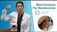 Best Contact Lenses For Keratoconus