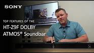 Sony HT-Z9F Dolby Atmos® Soundbar | Product Overview