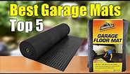 Best Garage Mats 2021 : Top 5 Garage Mats Reviews