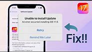 Unable to Install Update iOS 17? Here is the Fix