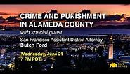 Crime & Punishment in Berkeley, California