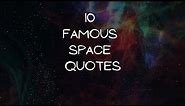 10 Space quotes by famous personalities | Famous quotes on space | inspiring space & universe quote