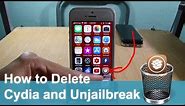 How to Delete Cydia and Electra Jailbreak on iOS 11 - 11.4.1