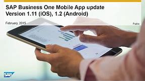SAP Business One mobile app for iOS 1.11.1 / Android 1.2.0 enhancements
