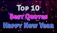 Top 10 Best Quotes Happy New Year 2024 || New year quotes || best quotes for new year || Quotes||