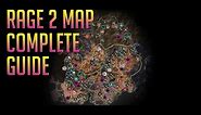 Rage 2 Map || The Complete Guide