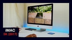 Apple iMac 5K 27-inch (2017) review - All you need to know in two minutes