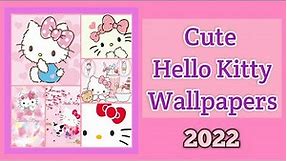 CUTE HELLO KITTY WALLPAPERS 2022 by: Kitty MJ VLogZ