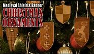 Medieval Shield & Banner Christmas Ornaments | Dragon Forge Leather at Medieval Collectibles