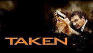Taken (2008) - Liam Neeson, Maggie Grace | Full Action Movie | Facts and Reviews