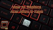 How to Replace Acer Nitro 5 Keys