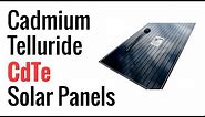 Cadmium Telluride (CdTe) Solar Panels