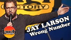 Jay Larson | Wrong Number | Stand-Up Comedy