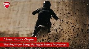 A New, Historic Chapter | The Red from Borgo Panigale Enters Motocross