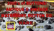 Waterbury Button Company Vintage Antique Thousands Metal Buttons Haul Value How to Clean Part 1