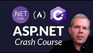 ASP.NET Core Crash Course - C# App in One Hour